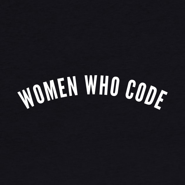 Women Who Code by twentysevendstudio